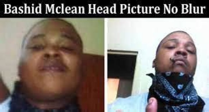 {Latest Update} Bashid McLean Head Picture No Blur Business Zilla