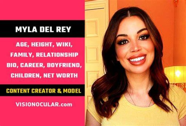 Myla Del Rey Net Worth, Age, Height, Weight, Family, Bio/wiki